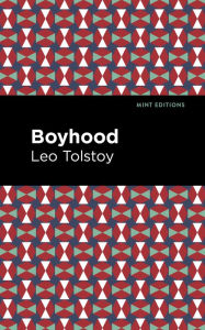 Title: Boyhood, Author: Leo Tolstoy