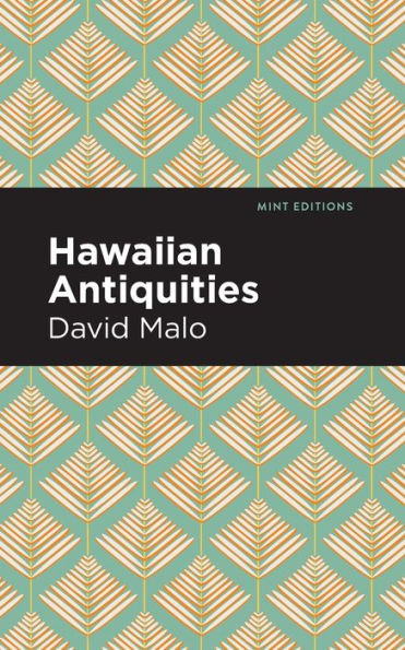 Hawaiian Antiquities: Moolelo Hawaii