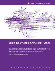 Title: Balance of Payments Manual, Sixth Edition Compilation Guide, Author: Eduardo Valdivia-Velarde