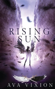 Title: Rising Sun, Author: Ava Vixion