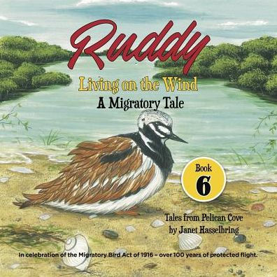 Ruddy: Living on the Wind: A Migratory Tale