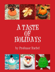 Title: A Taste of Holidays, Author: Kumar Bent