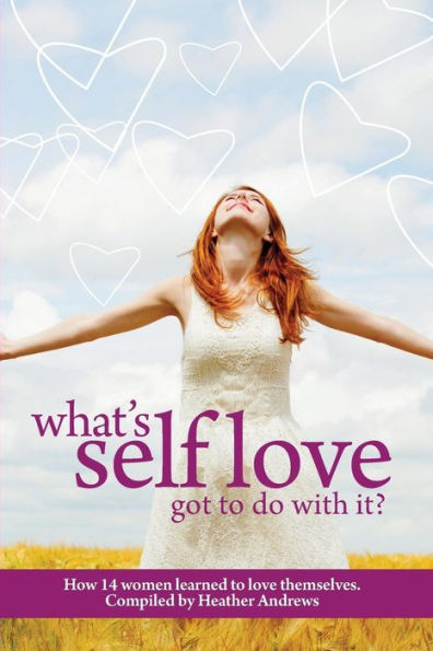 Follow It Thru: What's Self-Love Got to Do with It?