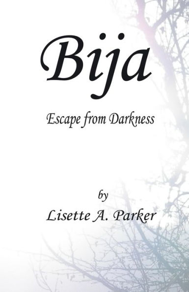 Bija: Escape from Darkness