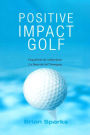 Positive Impact Golf: Eingearbeitet Die Weltberühmte 