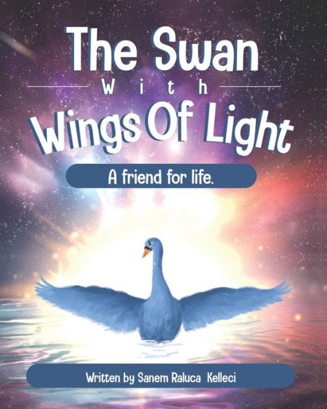 THE SWAN WITH WINGS OF LIGHT