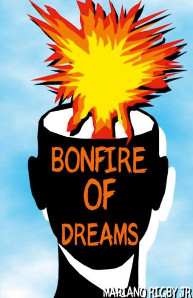 Bonfire Of Dreams: Beware The Bonfire