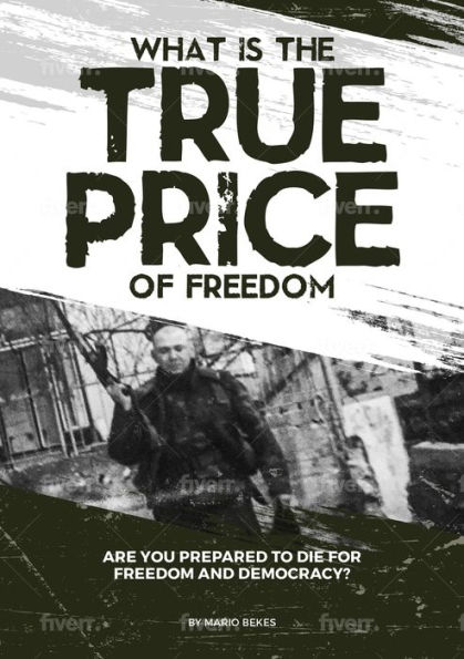 What is the True Price of Freedom