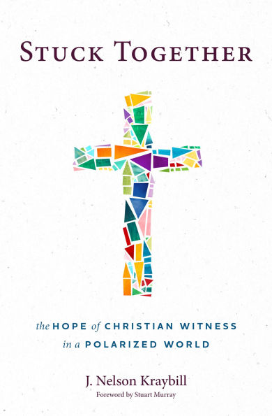 Stuck Together: The Hope of Christian Witness in a Polarized World