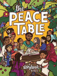 Free uk kindle books to download The Peace Table: A Storybook Bible 9781513812267 by Chrissie Muecke, Jasmin Pittman Morell, Teresa Kim Pecinovsky, Chrissie Muecke, Jasmin Pittman Morell, Teresa Kim Pecinovsky