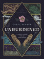 Unburdened: A Lenten Journey toward Forgiveness