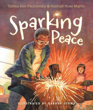 Title: Sparking Peace, Author: Teresa Kim Pecinovsky