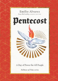 Title: Pentecost: A Day of Power for All People, Author: Emilio Alvarez