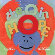 Title: The O in Hope: A Poem of Wonder, Author: Luci Shaw