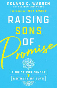 Best audio book downloads for free Raising Sons of Promise: A Guide for Single Mothers of Boys CHM ePub FB2