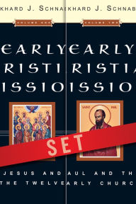 Title: Early Christian Mission, Author: Eckhard J. Schnabel