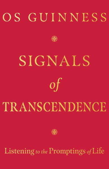 Signals of Transcendence: Listening to the Promptings Life