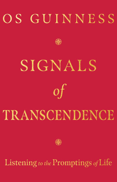 Signals of Transcendence: Listening to the Promptings Life