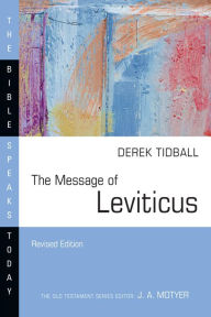 Title: The Message of Leviticus: Free to Be Holy, Author: Derek Tidball