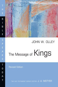 Title: The Message of Kings, Author: John W. Olley