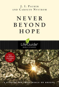 Title: Never Beyond Hope, Author: J. I. Packer