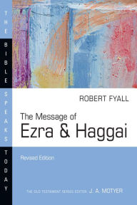 Title: The Message of Ezra & Haggai, Author: Robert Fyall