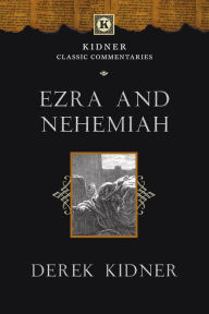 Title: Ezra and Nehemiah, Author: Derek Kidner
