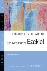 Title: The Message of Ezekiel, Author: Christopher J. H. Wright