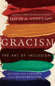 Title: Gracism: The Art of Inclusion, Author: David A. Anderson