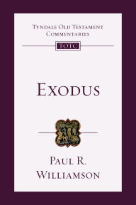 Title: Exodus: An Introduction and Commentary, Author: Paul R. Williamson