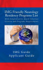 IMG Friendly Neurology Residency Programs List: With Comprehensive Match Selection Criteria and Programs Requirements