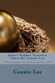 Title: Julie's Golden Treasure Chest By Connie Lee: 