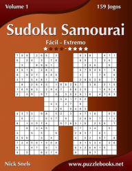 Title: Sudoku Samurai - Fácil ao Extremo - Volume 1 - 159 Jogos, Author: Nick Snels