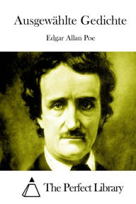 Title: Ausgewählte Gedichte, Author: Edgar Allan Poe