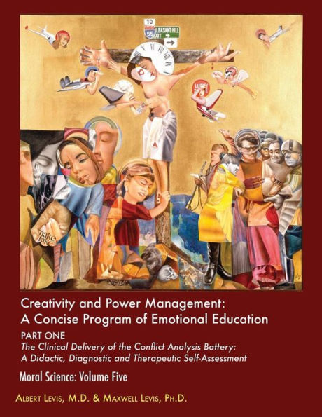 Creativity & Power Management: A Concise Program of Emotional Education