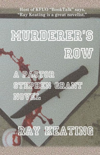 Murderer's Row: A Pastor Stephen Grant Novel