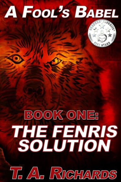 A Fool's Babel: BOOK ONE: The Fenris Solution