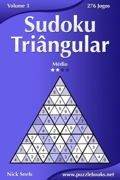 Sudoku Triângular - Médio - Volume 3 - 276 Jogos