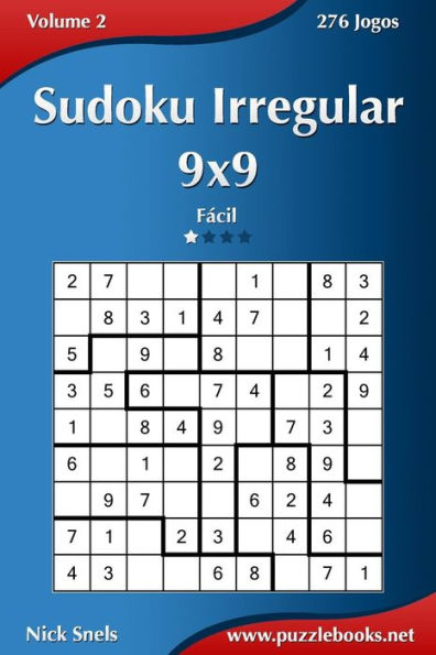 Sudoku Irregular 9x9 - Fácil - Volume 2 - 276 Jogos