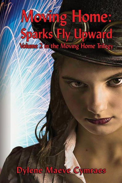 Moving Home: Sparks Fly Upward