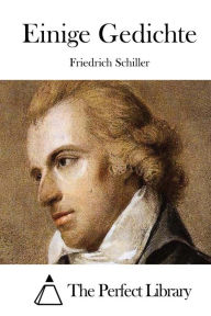 Title: Einige Gedichte, Author: Friedrich Schiller