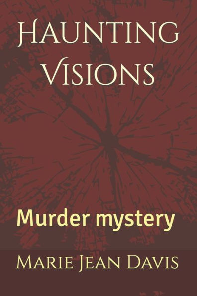 Haunting Visions: Murder mystery