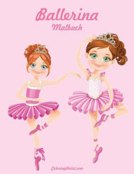 Title: Ballerina Malbuch 1, Author: Nick Snels