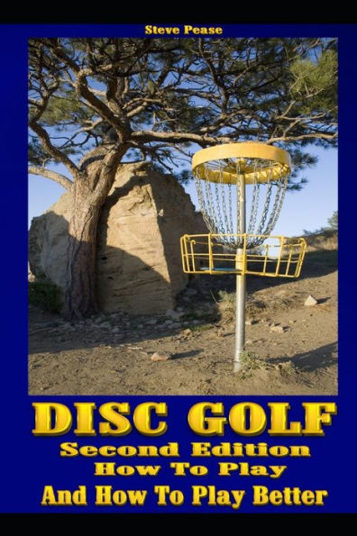 Disc Golf: How to play, and how to play better
