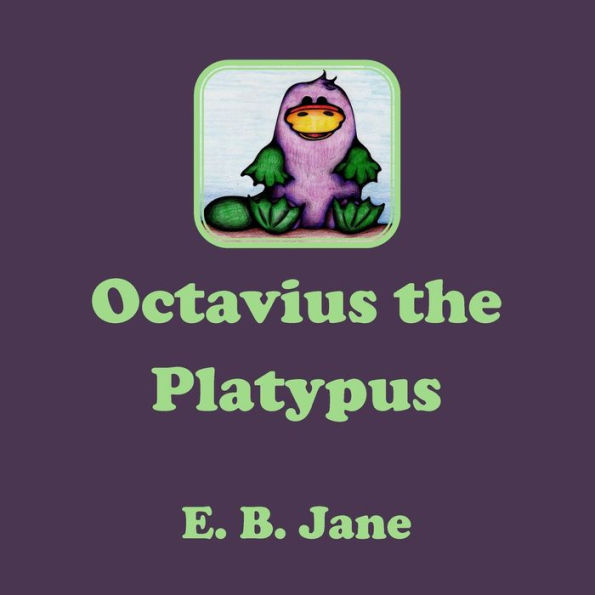 Octavius the Platypus