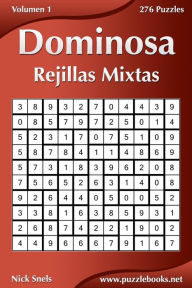 Title: Dominosa Rejillas Mixtas - Volumen 1 - 276 Puzzles, Author: Nick Snels