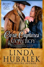 Cora Captures a Cowboy: A Historical Western Romance