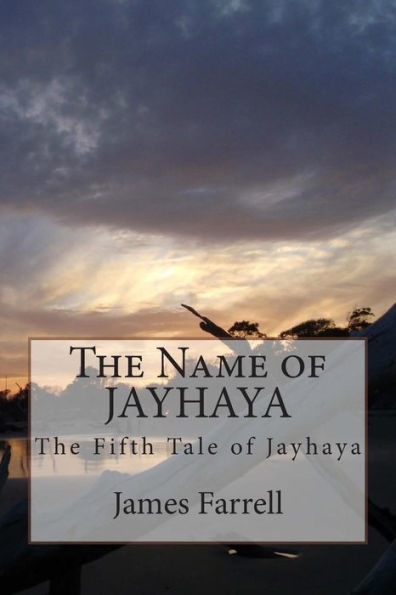 The Name of Jayhaya: The Fifth Tale of Jayhaya