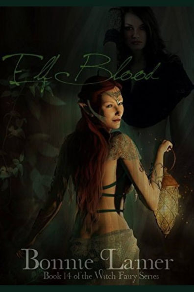 Elf Blood: Book 14 of The Witch Fairy Series