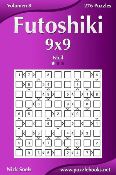 Futoshiki 9x9 - Fácil - Volumen 8 - 276 Puzzles